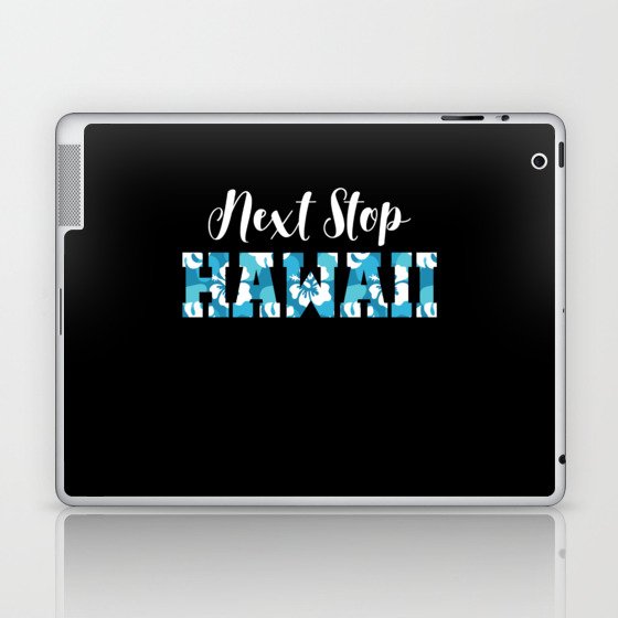 Next Stop Hawaii Beach Vacation Surfers Laptop & iPad Skin