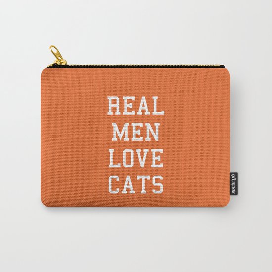 Real Men Love Cats Funny Quote Carry-All Pouch