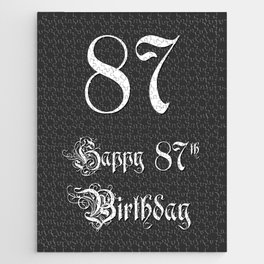 [ Thumbnail: Happy 87th Birthday - Fancy, Ornate, Intricate Look Jigsaw Puzzle ]