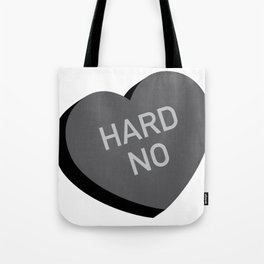 Candy Heart - Hard No Tote Bag