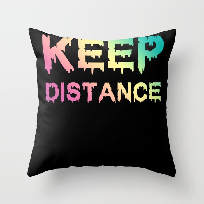 Keep Distance Throw Pillow