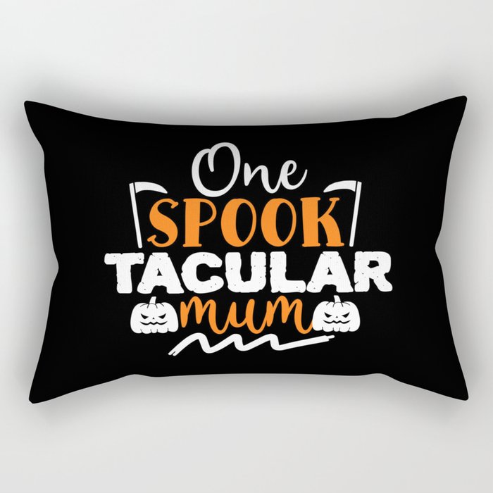 One Spooktacular Mum Funny Halloween Cool Rectangular Pillow
