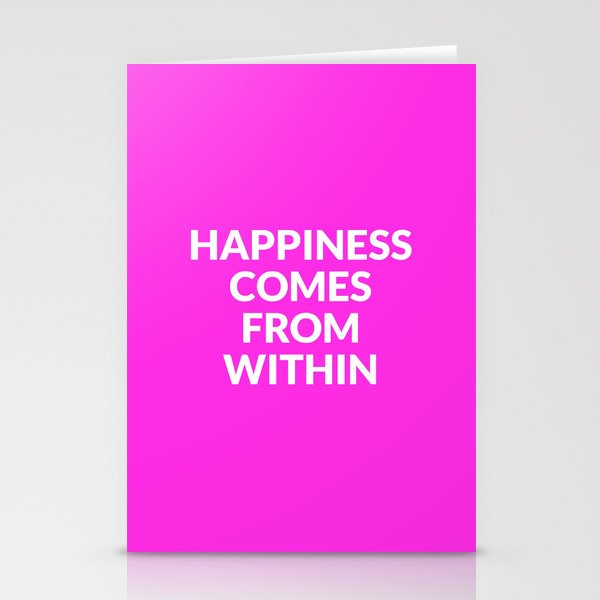 happiness comes from within Stationery Cards