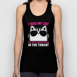Funny Cat Lover Saying Unisex Tank Top