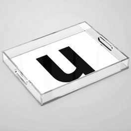 letter U (Black & White) Acrylic Tray