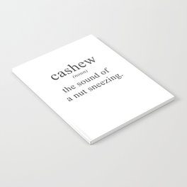 CASHEW - NUTS - DEFINITION - FUNNY Notebook