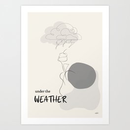Under The Weather Art Print