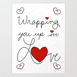 Wrapping You Up In love Art Print
