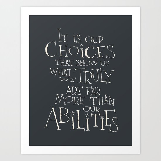 Výsledek obrázku pro it is our choices