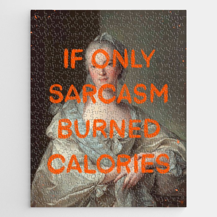 If only sarcasm burned calories- Mischievous Marie Antoinette Jigsaw Puzzle