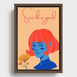 See The Good  Framed Canvas