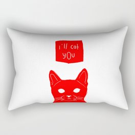 i'll cat you. Rectangular Pillow