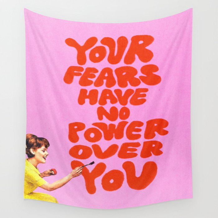 Fear Has No Power Wall Tapestry