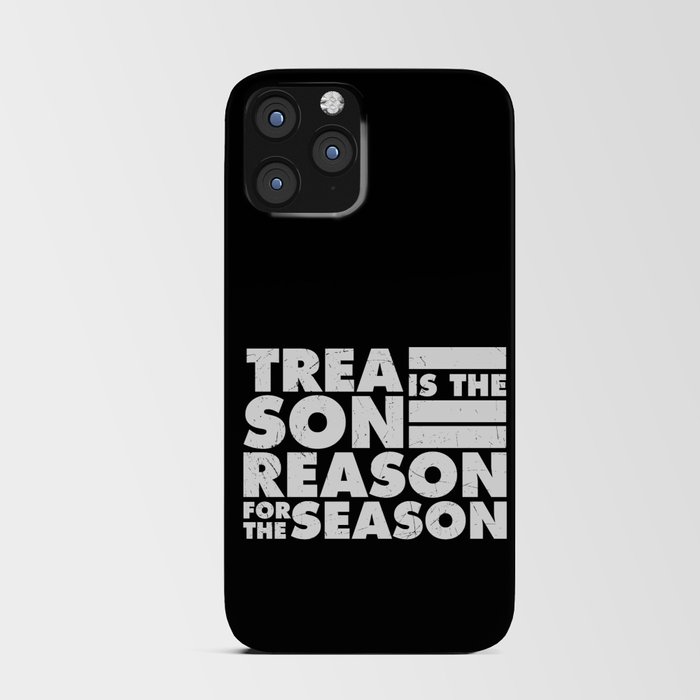 Treason Is The Reason For The Season iPhone Card Case