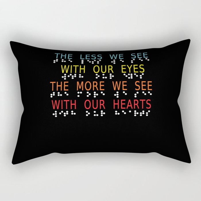 Vintage Less Eyes More Heart Impaired Dots Braille Rectangular Pillow