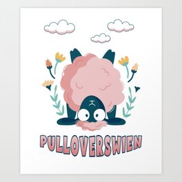 Pulloverswien Low German East Frisian Sheep Art Print | Platt, Norddeich, Schnacken, Headstand, Coast, Plattdeutsch, Eastfrisian, Northsea, Northseabeach, Eastfrisia 