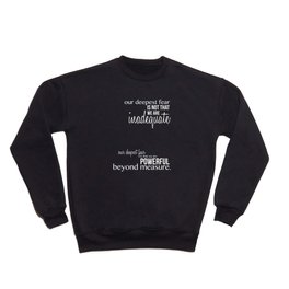 Our Deepest Fear - Coach Carter - Quote Poster Crewneck Sweatshirt