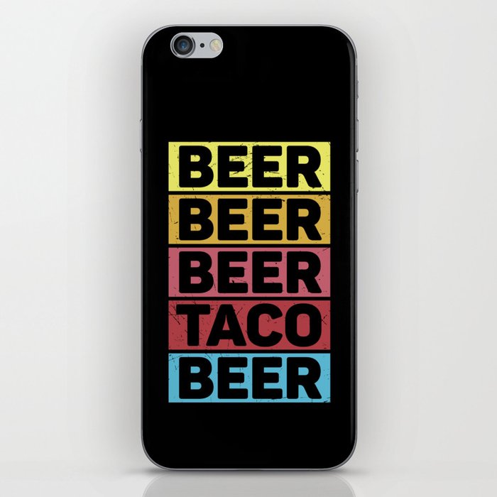 Beer Beer Beer Taco Beer Funny iPhone Skin