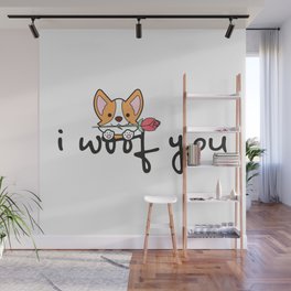 I Woof You Wall Mural