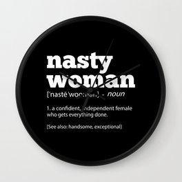 Nasty Woman Definition Cool Politics Wall Clock