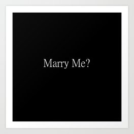 Marry Me? Proposal Tools Art Print | Popthequestion, Pop Art, Simplychic, Proposemarriage, Typography, Proposaltools, Black And White, Engagement, Textstuff, Digital 