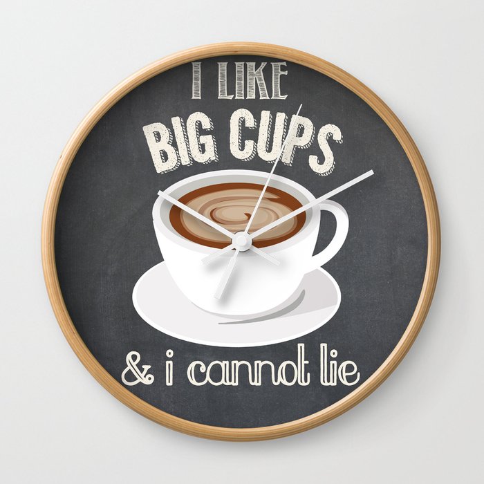 I Like Cups And Cannot Lie Wall Clock By Kitchenbathprints I Like Cups And Cannot Lie Wall Clock