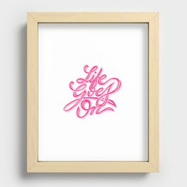 Life Goes On Recessed Framed Print