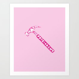 Smash The Patriarchy (pink version) Art Print