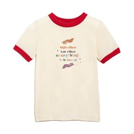 All Vibes Welcome Kids T Shirt