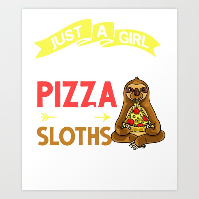 Sloth Eating Pizza Delivery Pizzeria Italian Art Print