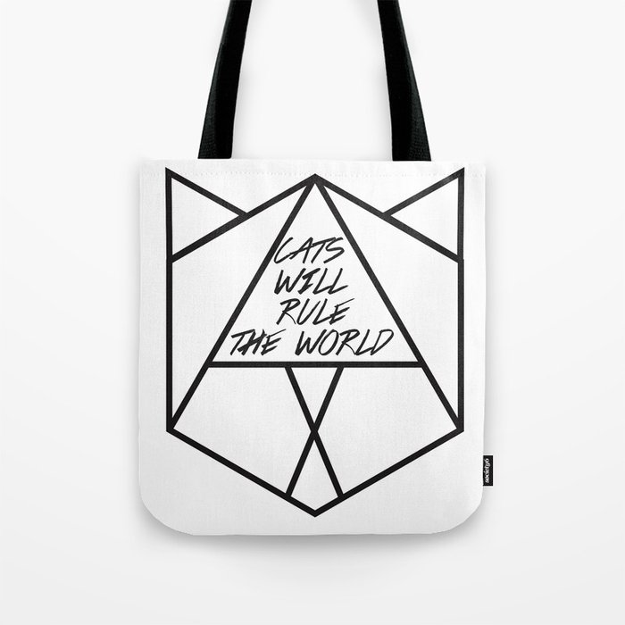 Cats Will Rule the World  Tote Bag