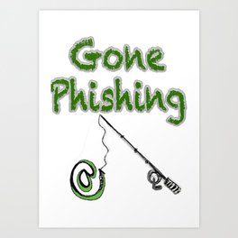 Gone phishing  Art Print