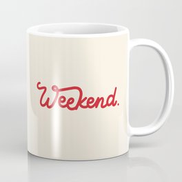 weekend in red Mug