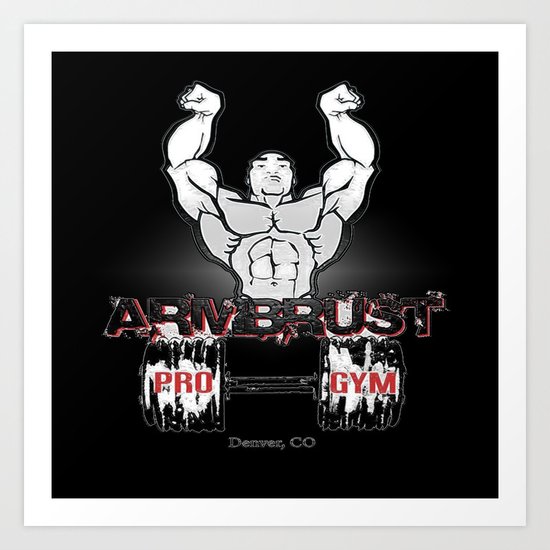 ARM BRUST PRO GYM Art Print