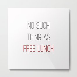 FREE LUNCH 2 Metal Print | Funny, Typography 