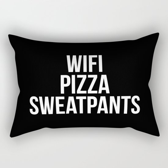 WiFi Pizza Sweatpants Funny Quote Rectangular Pillow