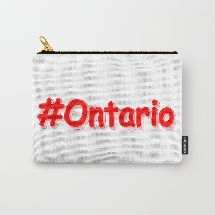"#Ontario " Cute Design. Buy Now Carry-All Pouch