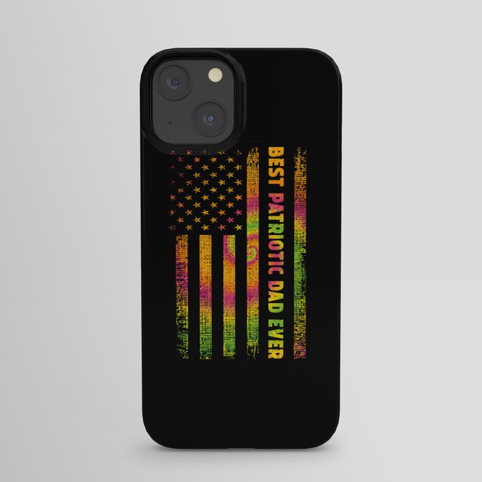 Best Patriotic Ever Patriot Father USA iPhone Case