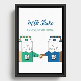 Milkshake solves everything Framed Canvas