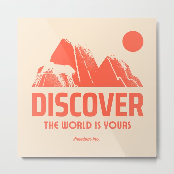 Discover - The World is Yours | Illustrated Typography Design Metal Print