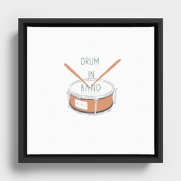 The Band Drum Framed Canvas