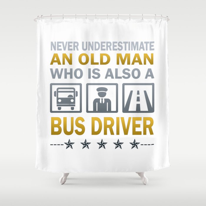 Old Man - A Bus Driver Shower Curtain