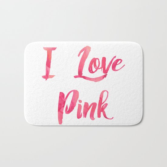 I Love Pink Bath Mat