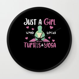 Just A Girl Who Loves Turtles And Yoga Wall Clock