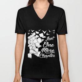 Just One More Chapter - Funny Reading graphic For Readers Unisex V-Neck