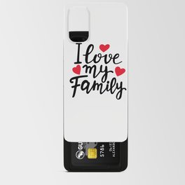 tell my family i love them Android Card Case