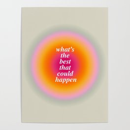 What’s The Best That Could Happen Poster