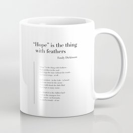 Hope is the thing with feathers by Emily Dickinson Mug