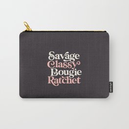 Savage Classy Bougie Ratchet Carry-All Pouch