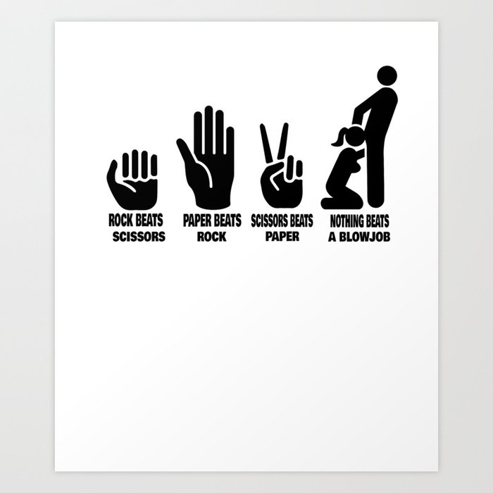 Nothing Beats a Blow Job Art Print by DH Designed Society6